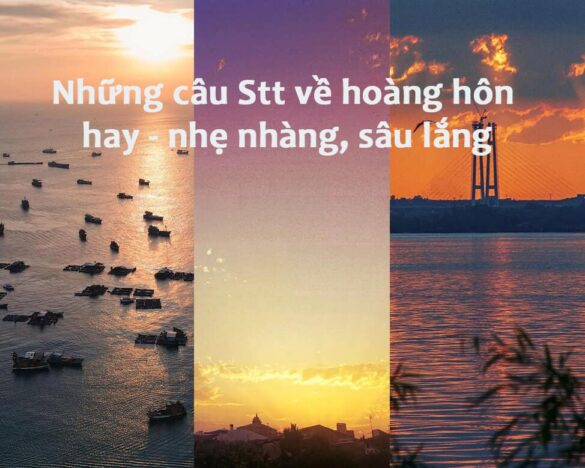 stt hoàng hôn stt hoàng hôn